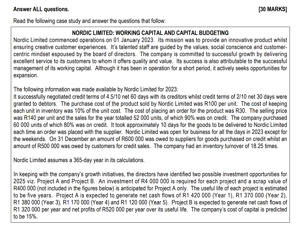  Answer ALL questions. Read the following case study and answer the
