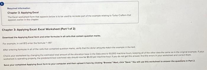 Required information Chapter 3: Applying Excel The Excel Worksheet form that