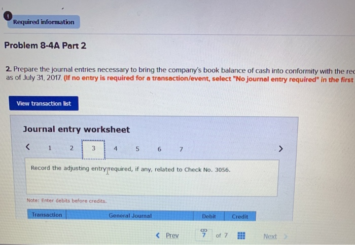 debit balance, but its July bank statement shows a $27502 cash balance.