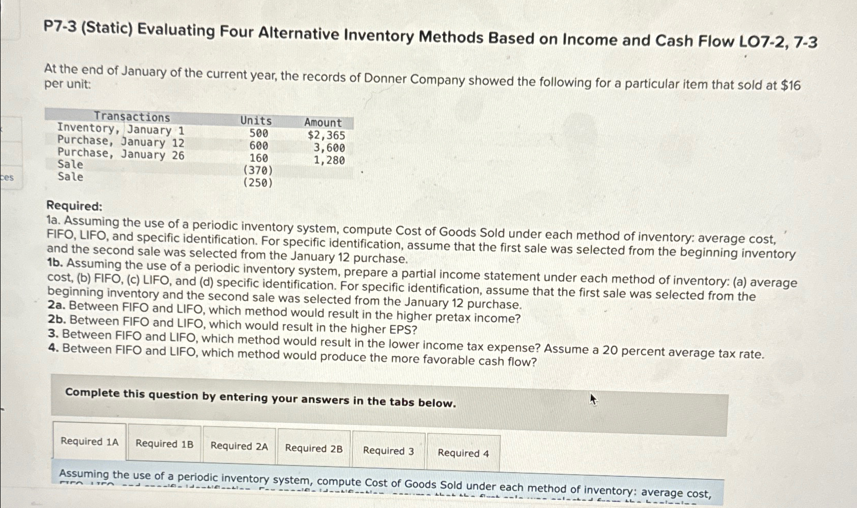  P7-3(Static) Evaluating Four Alternative Inventory Methods Based on Income and Cash