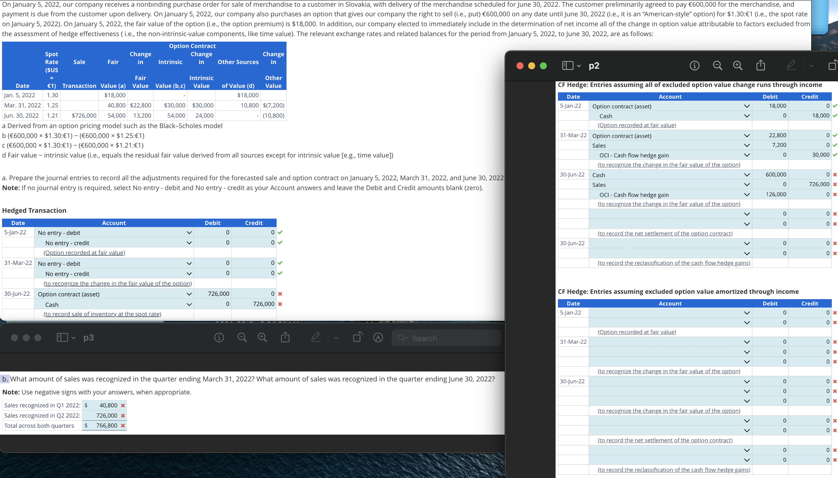  a Derived from an option pricing model such as the Black-Scholes