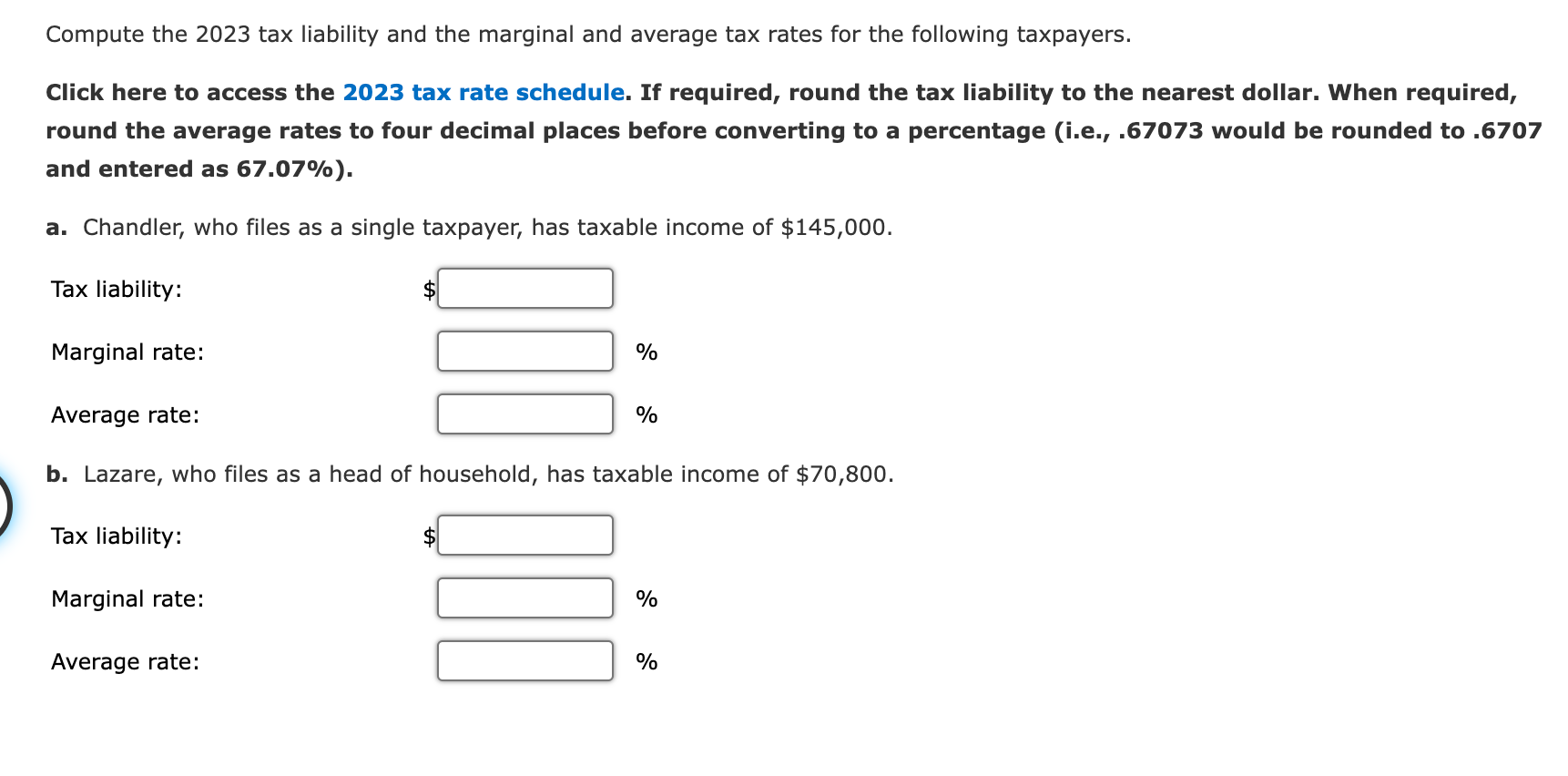 Compute the 2023 tax liability and the marginal and average tax rates
