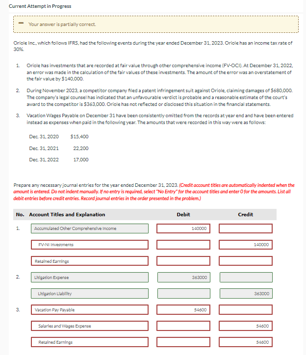  Current Attempt in Progress Your answer is partially correct. Oriole Inc.,