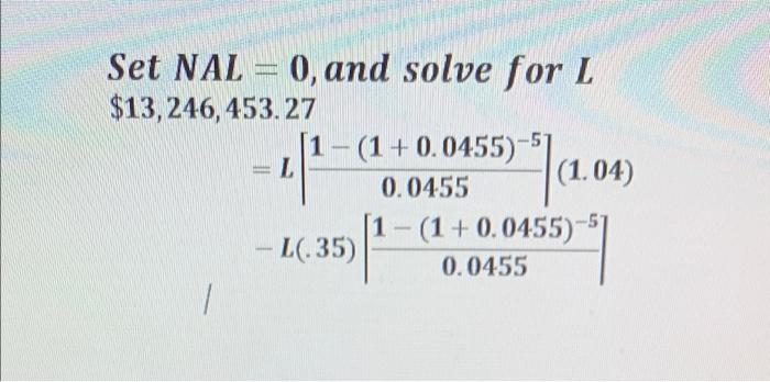 How do we calculate it? Please show the steps Set NAL =