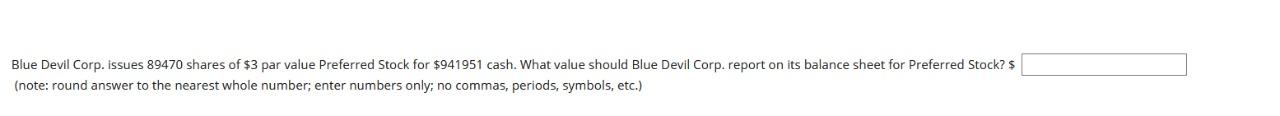 Hello, please help me to solve this problem. Blue Devil Corp. issues