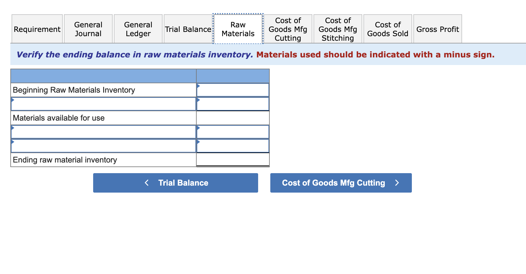 and Trial Balance will be updated based on your entries. Prepare journal