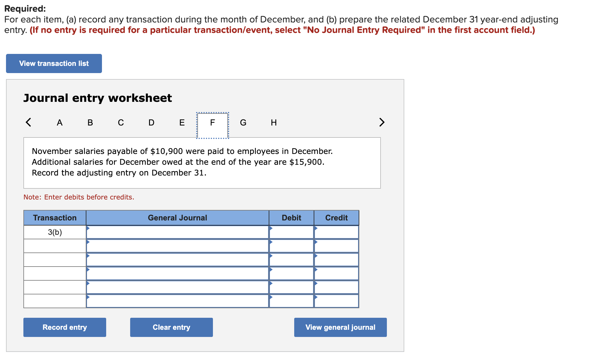 Record the adjusting entry on December 31. C No insurance payments are