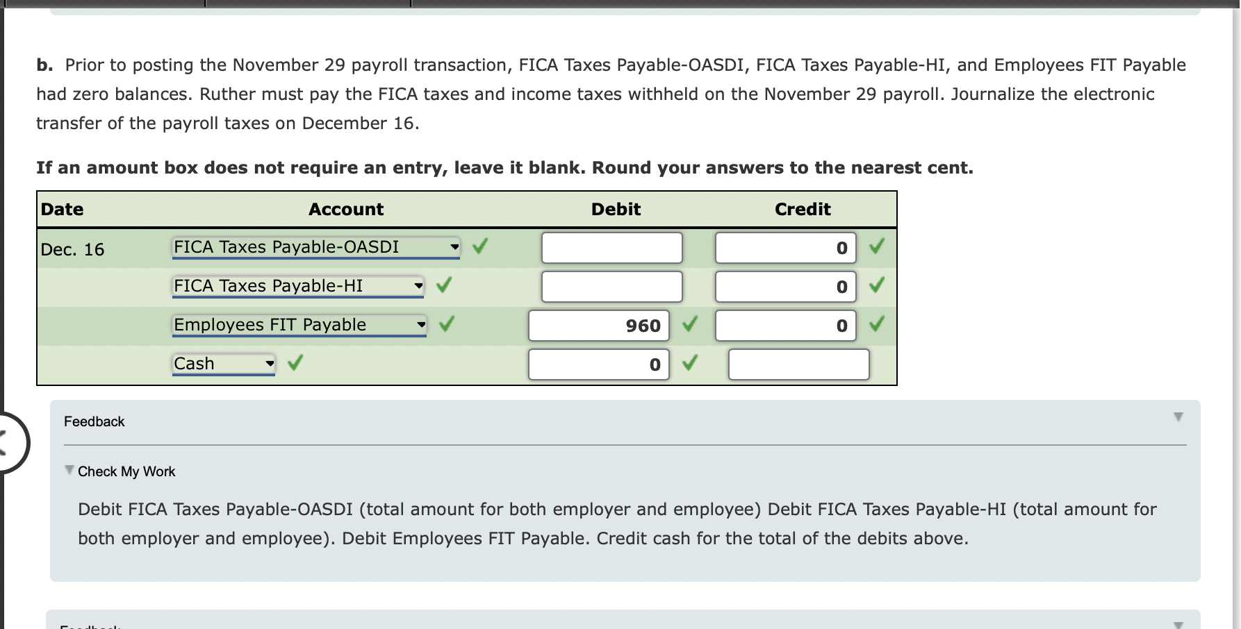 24,762.70 FICA Taxes Payable-OASDI 1,535.29 FICA Taxes Payable-HI 359.06 FIT Payable 3,714.00