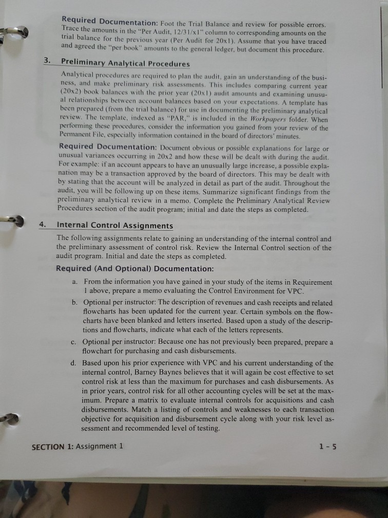 RISK ASSESSMENT, PRELIMINARY ANALYTICAL PROCEDURES, AND INTERNAL CONTROL EVALUATION Assume that you
