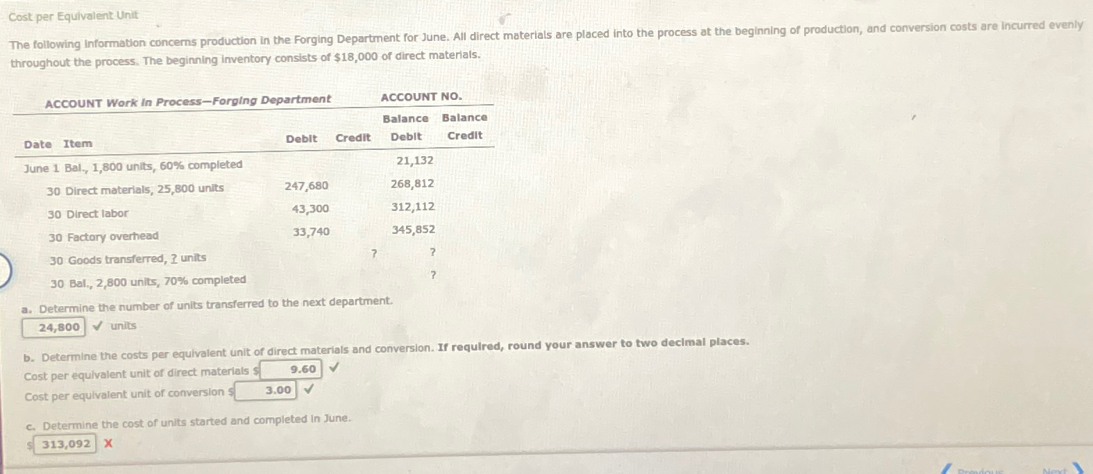  Cost per Equivalent Unit throughout the process. The beginning inventory consists