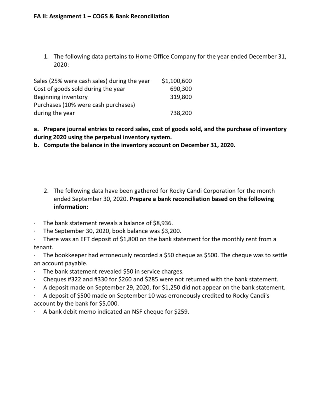  FA II: Assignment 1- COGS & Bank Reconciliation The following data