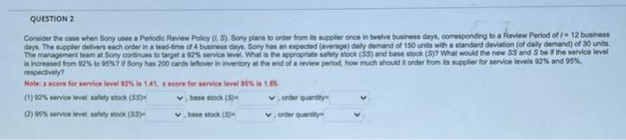  supply chain managenent QUESTION 2 Consider the case when Sony Periodic