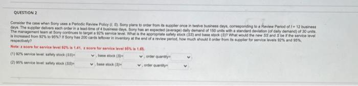 Review Policy (5) Sony plans to order from its supplier once in