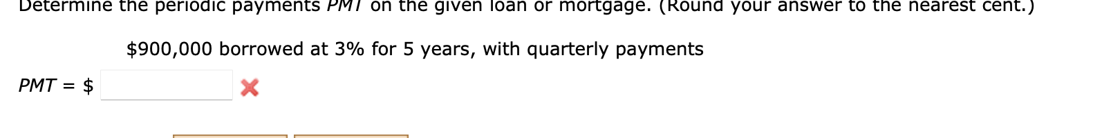 Determne the perodic payments PMI on the given loan or mortgage.