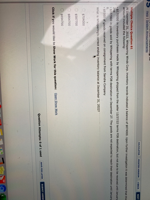  Help System Announcements CALCULATOR PRINTER VERSION BACK NEXT Multiple Choice Question