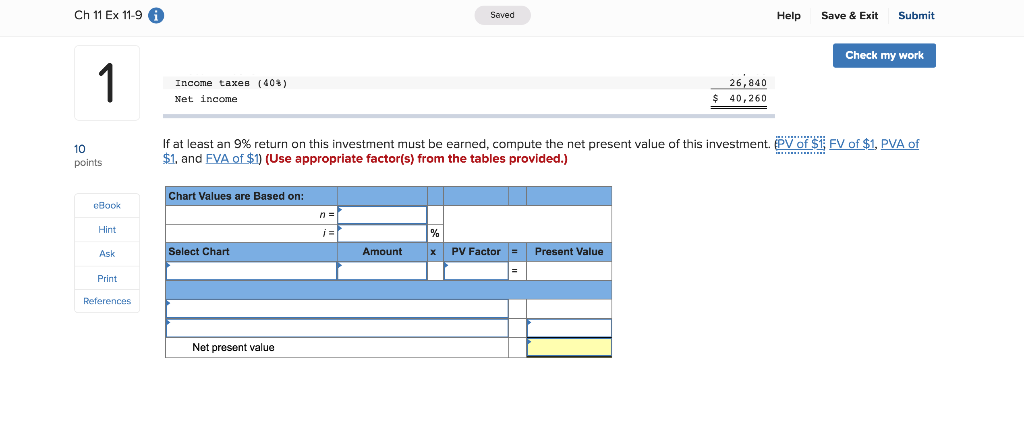 Check my work Exercise 11-9 Computing net present value LO P3 B2B