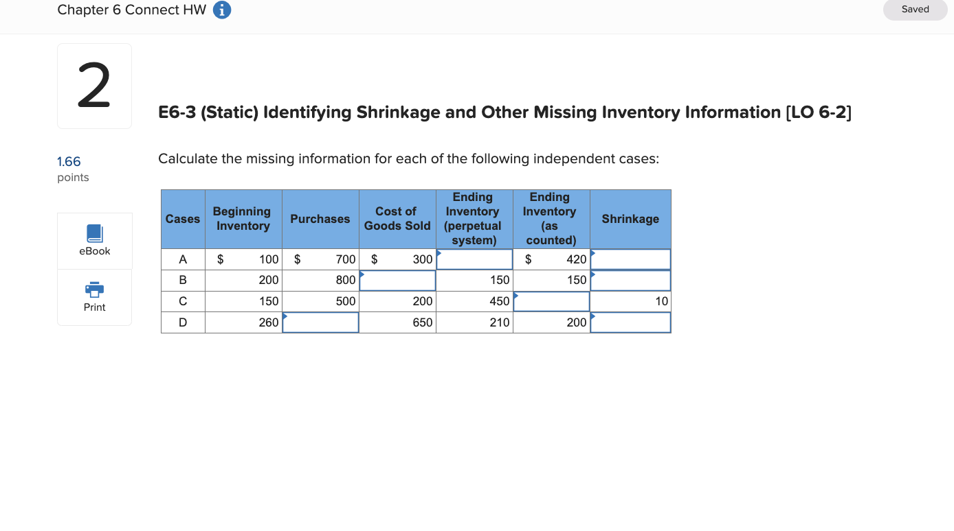  E6-3 (Static) Identifying Shrinkage and Other Missing Inventory Information [LO 6-2]