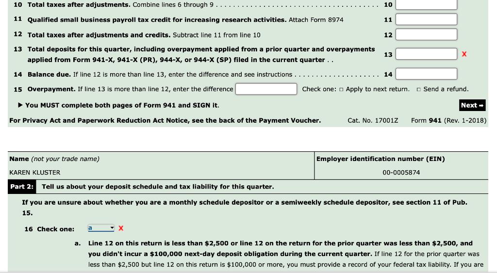 The business is subject to FICA taxes. At the end of the