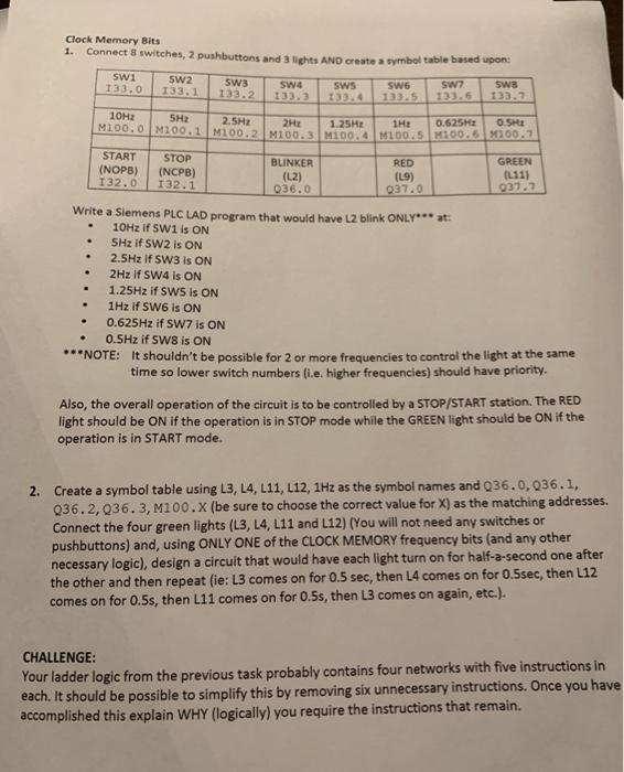 To configure CLOCK MEMORY BITS To write PLC LAD programs that make