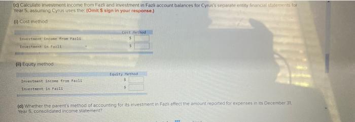 please asap I need your help On January 1 Year 4. Cyrus