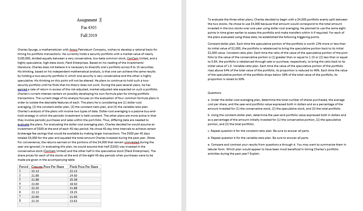  Assignment 2 Fin 4305 Fall 2019 To evaluate the three other