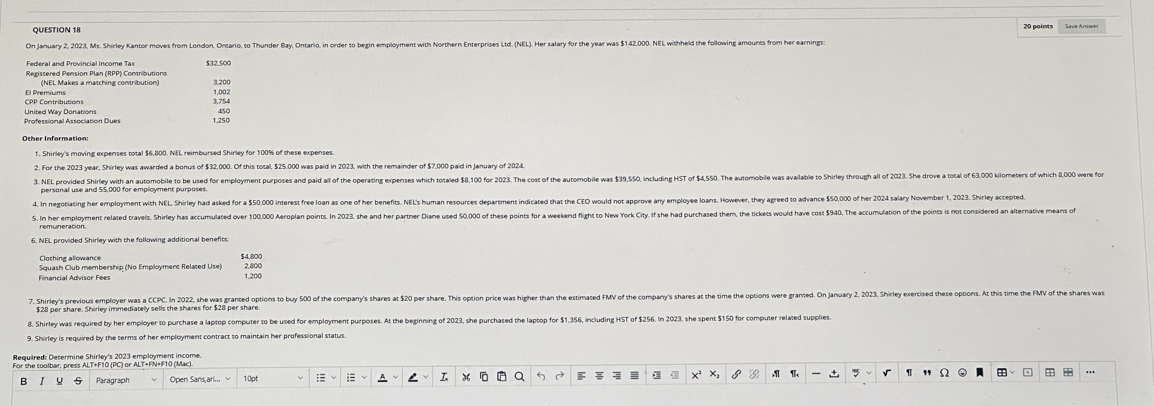  QUESTION 1820 pointsOn January 2,2023, Ms. Shirley Kantor moves from London,