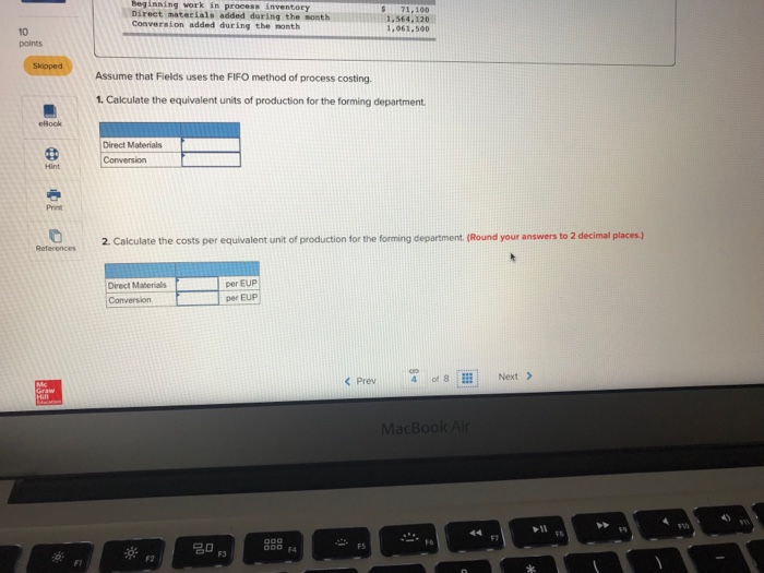 to the questions displayed below) Company has two manufacturing departments, forming and