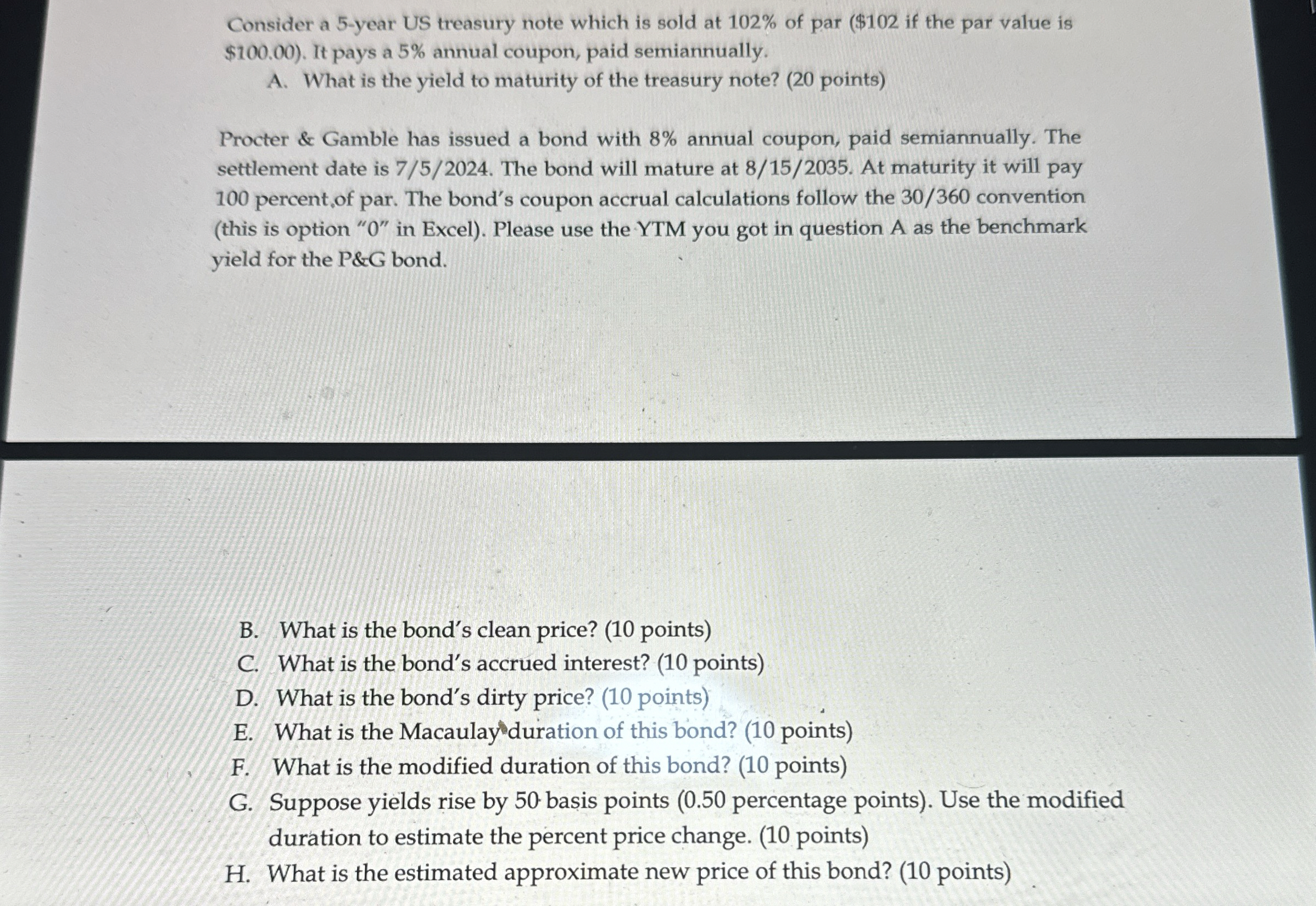  Consider a 5-year US treasury note which is sold at 102%