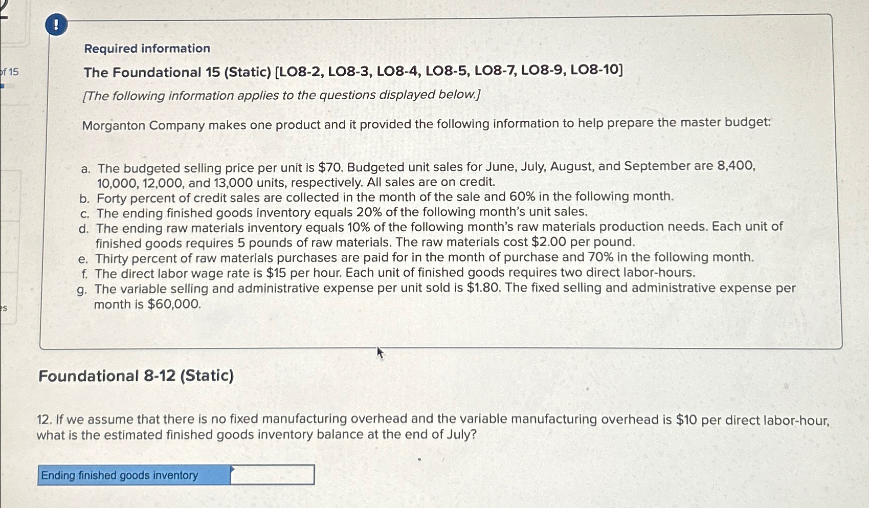  ! Required information The Foundational 15(Static)[LO8-2, LO8-3, LO8-4, LO8-5, LO8-7, LO8-9,