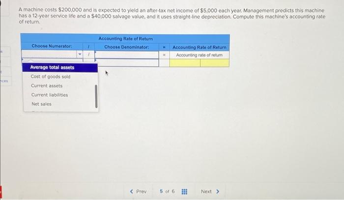 net income of $5,000 each year. Management predicts this machine has a