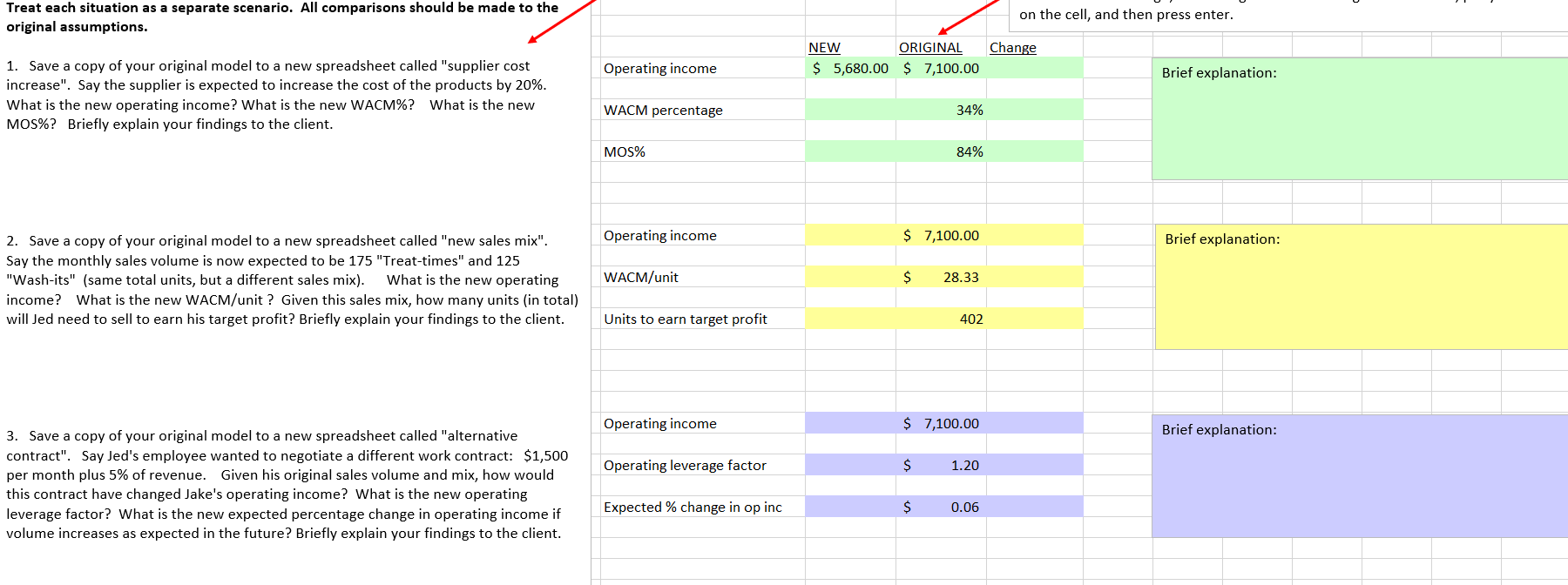 Once you have built the model, use it to answer Jed's questions