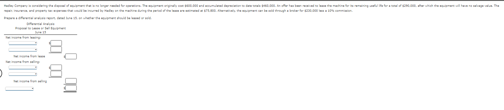 repair, insurence, and differentiEl enalysis Diffential sell Net incor- from Hadley is
