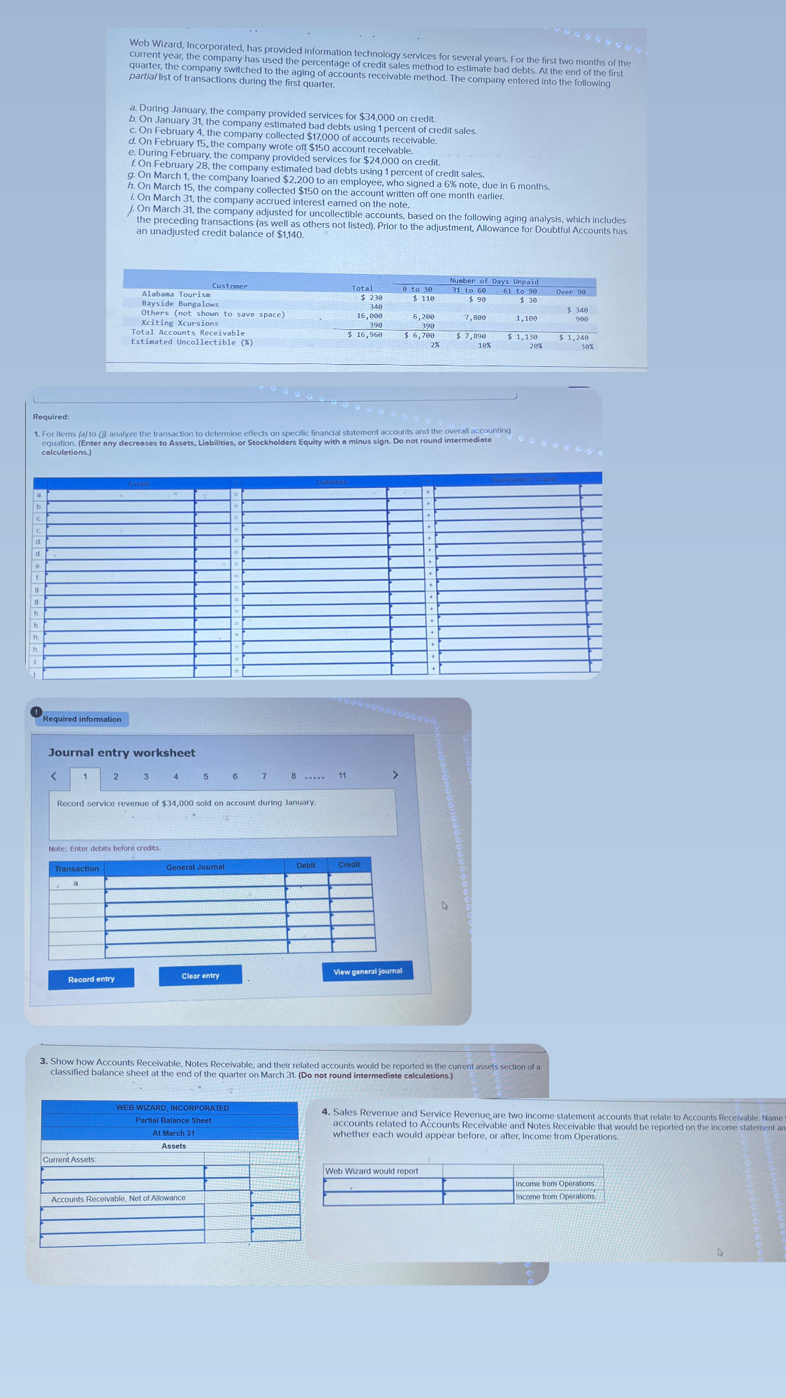  Web Wizard, Incorporated, has provided information technology services for several years.