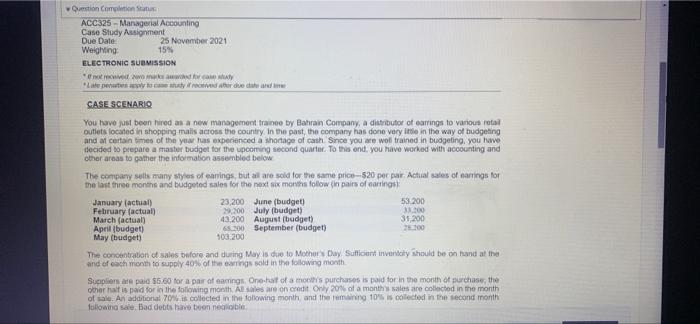  Question Common Status ACC325 - Managerial Accounting Case Study Assignment Due