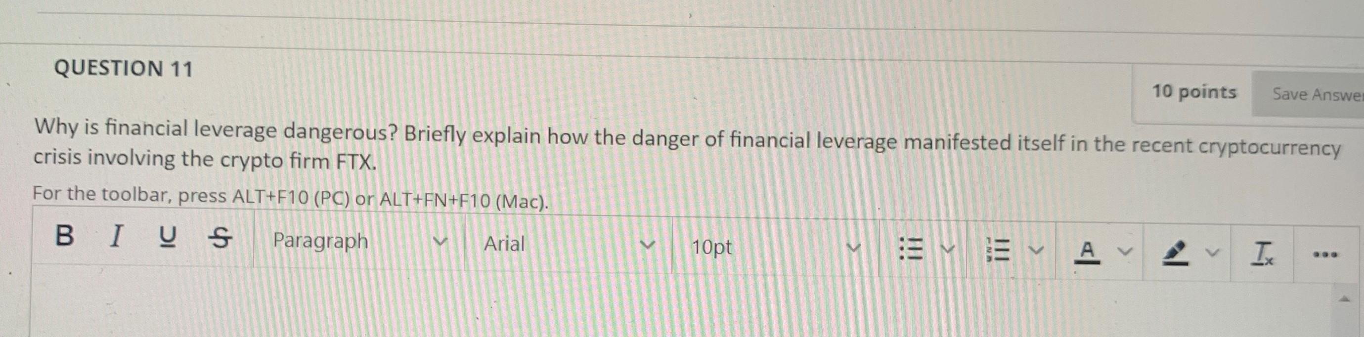  Why is financial leverage dangerous? Briefly explain how the danger of