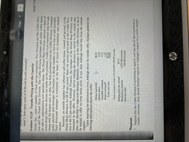  Problem 10.29 Transfer Pricing with Idle Capacity Oriole, Inc., owns a