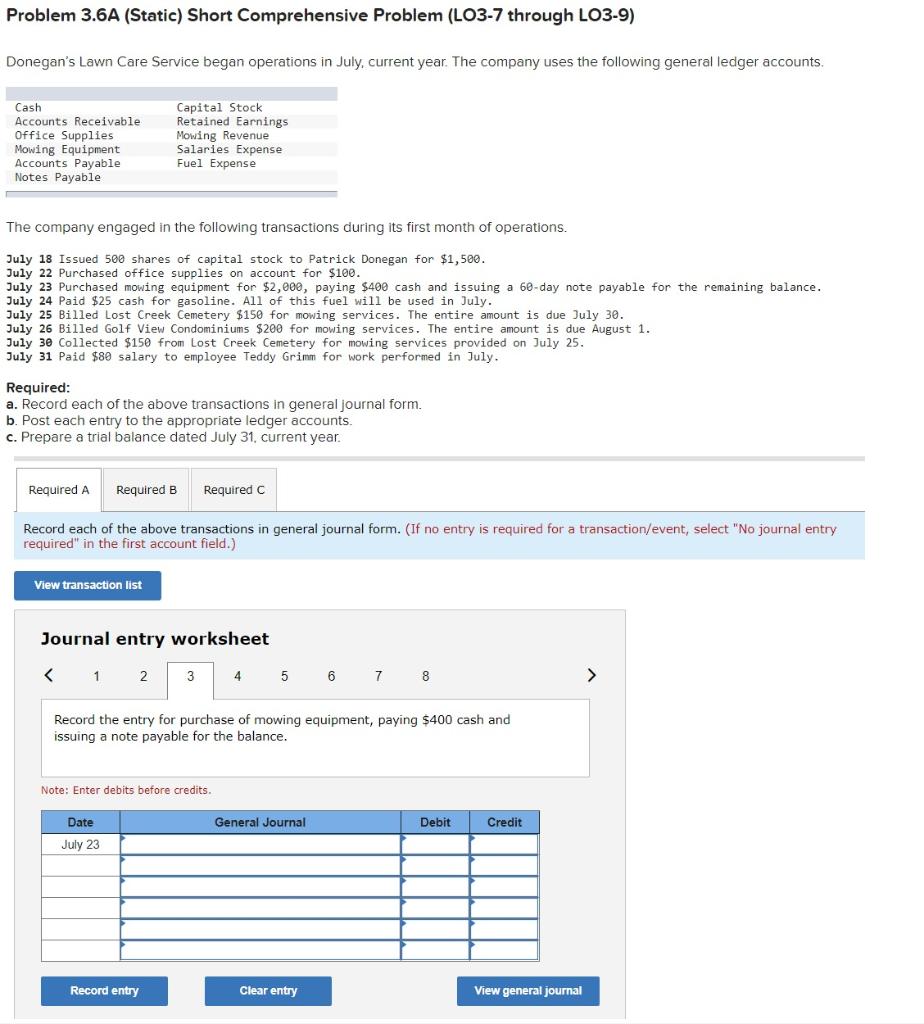 following general ledger accounts. Cash Accounts Receivable Office Supplies Mowing Equipment Accounts