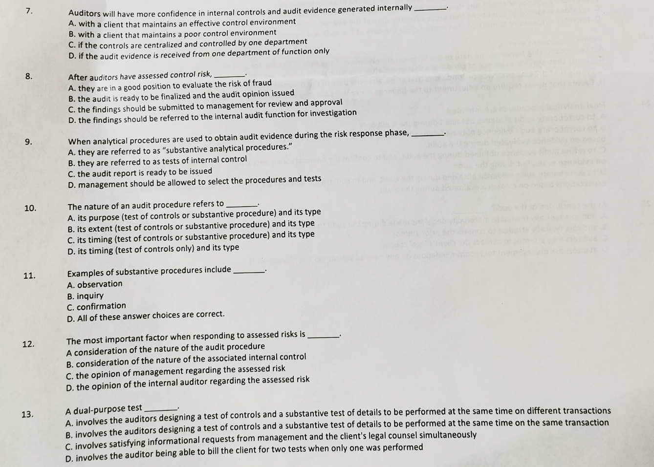 a substantive app B. a reliance on controls approach, a subst C.