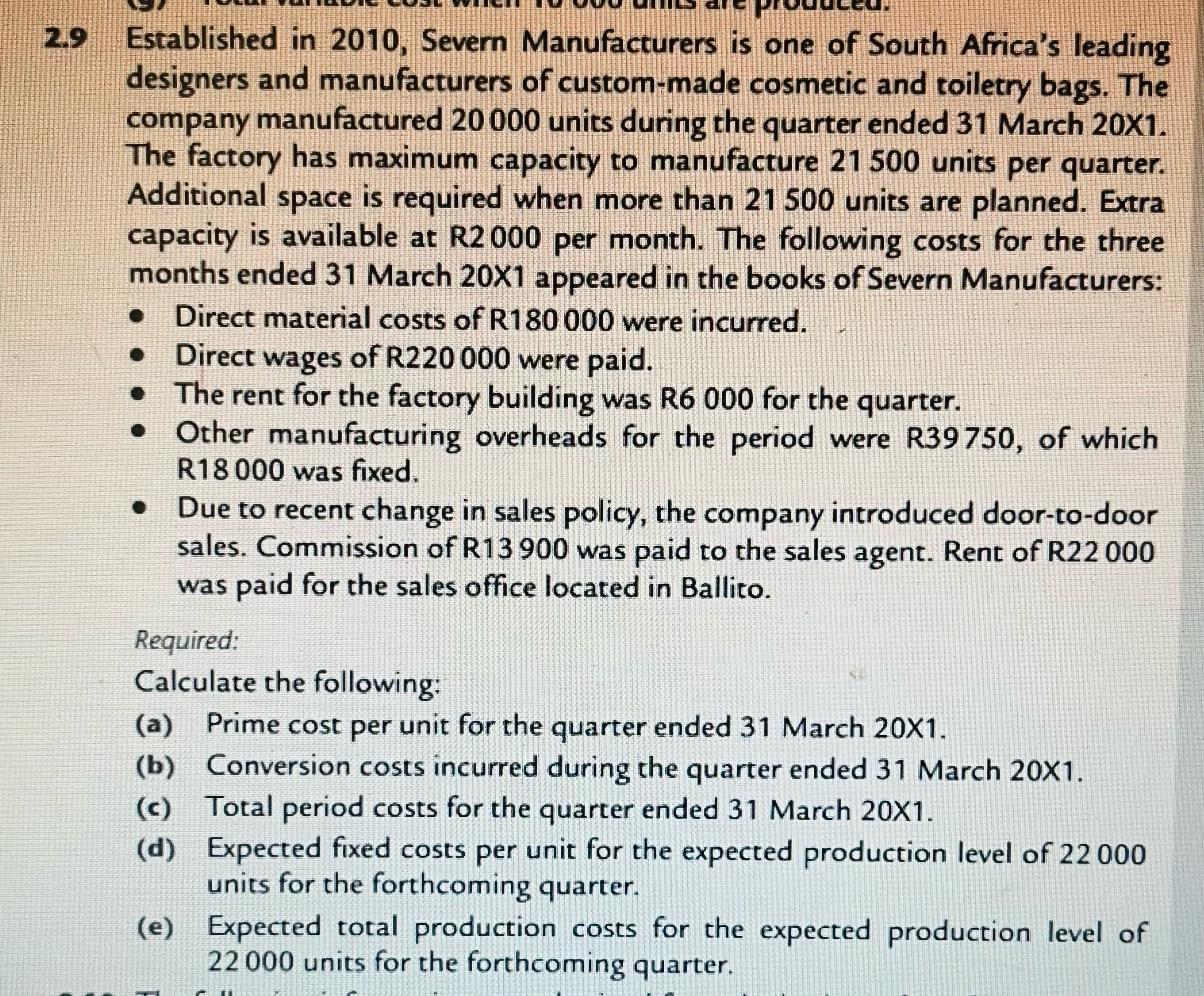  2.9 Established in 2010, Severn Manufacturers is one of South Africa's