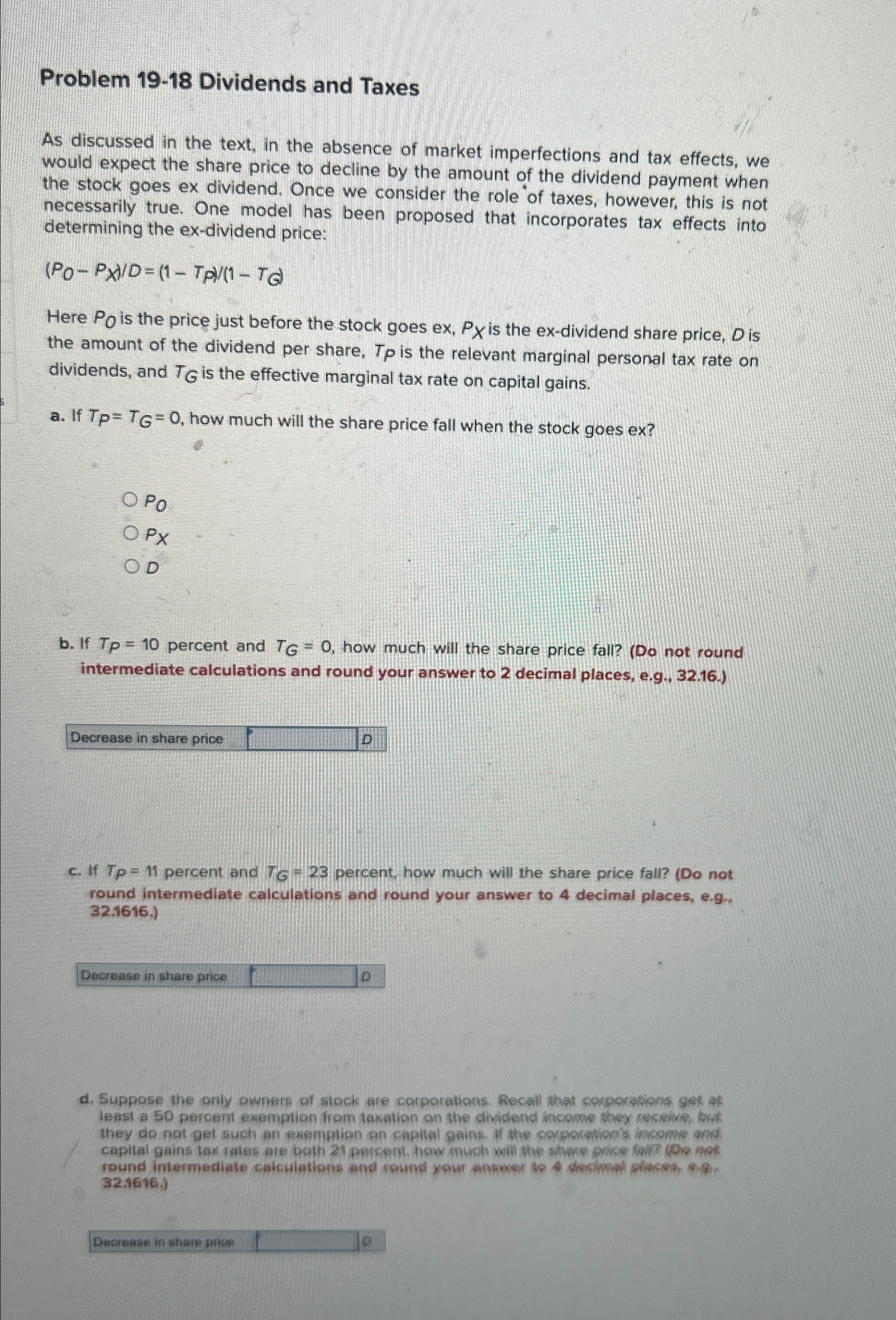  Problem 19-18 Dividends and Taxes As discussed in the text, in