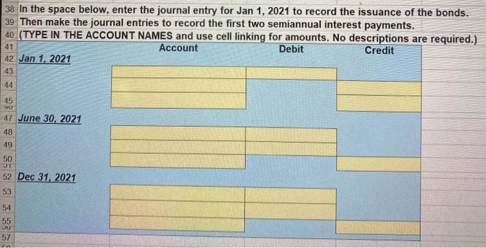 June 30 and Dec. 31 of each year. 7 8 Bond Discount