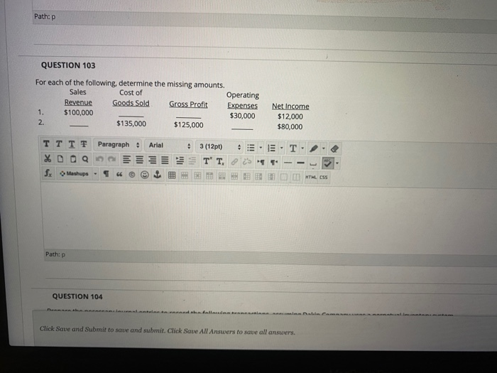 B. $360,000. OC. $500,000 D. $140,000 QUESTION 2 The following information is