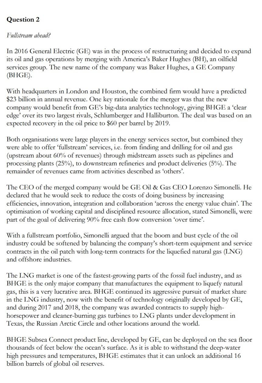 Question 2 Fullstream abead? In 2016 General Electric (GE) was in