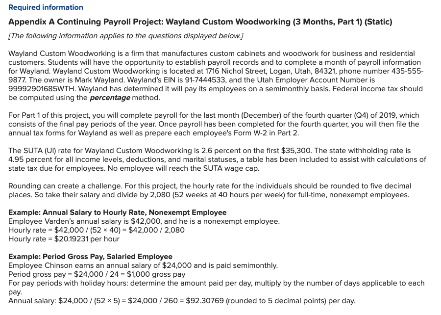  Required information Appendix A Continuing Payroll Project: Wayland Custom Woodworking (3