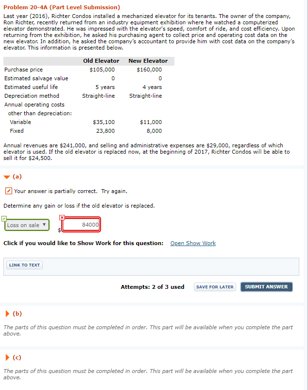  Problem 20-4A (Part Level Submission) Last year (2016), Richter Condos installed