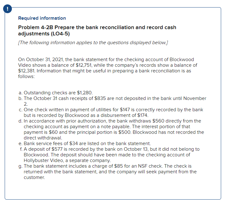 Required information Problem 4-2B Prepare the bank reconciliation and record cash