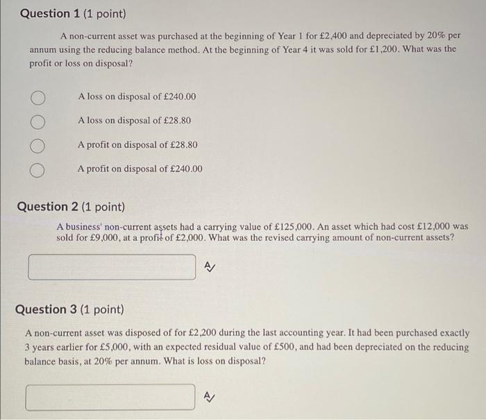 i want the answer please Question 1 (1 point) A non-current asset