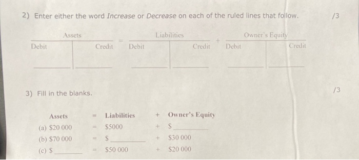  2) Enter either the word Increase or Decrease on each of