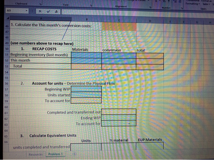 (direct labor and overhead) 4. Determine the unit cost 1. For materials