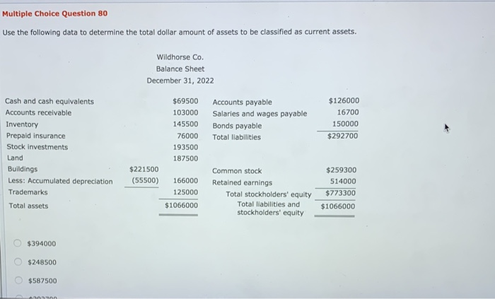  Multiple Choice Question 80 Use the following data to determine the